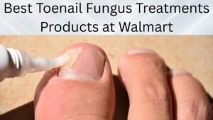 Best Toenail Fungus Treatments Products at Walmart