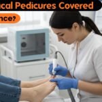 Are Medical Pedicures Covered by Insurance? Medicare Rules, Costs, and How to Qualify